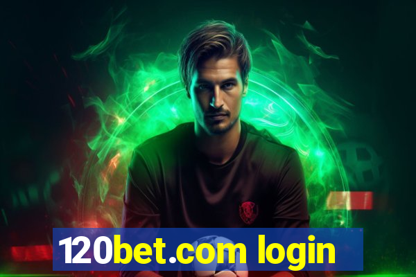 120bet.com login